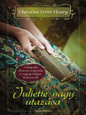 cover image of Juliette nagy utazása